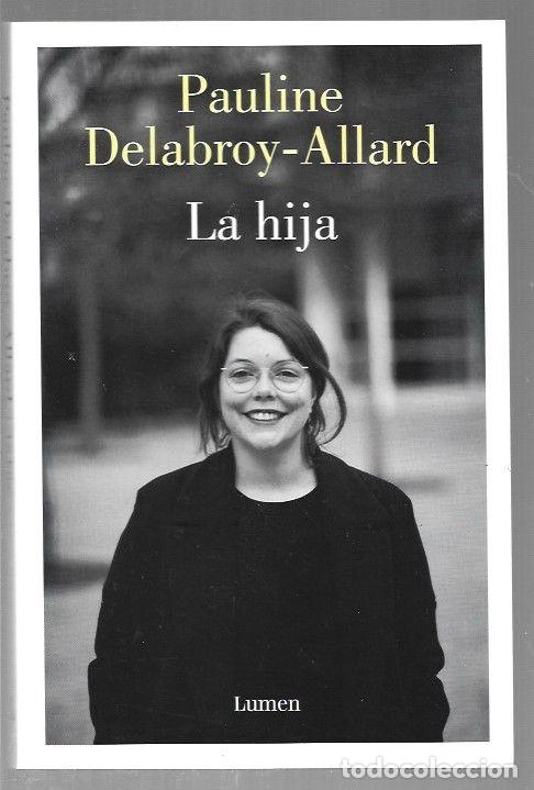 Libros: HIJA - LA - DELABROY-ALLARD, PAULINE - Foto 1