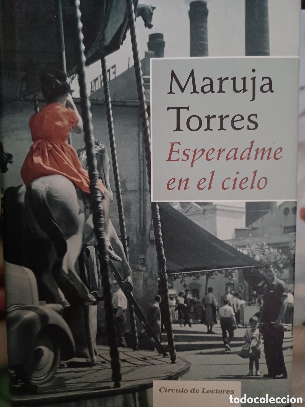 Libros: Barybook 220 Esp&eacute;rame en el cielo Maruja Torres C&iacute;rculo de Lectores - Foto 1