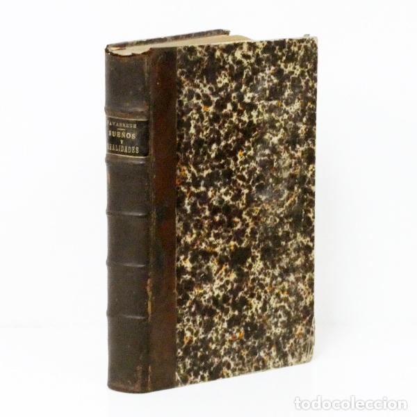 Libros: NAVARRETE (Ram&oacute;n de). Sue&ntilde;os y Realidades. 1878 - Foto 1