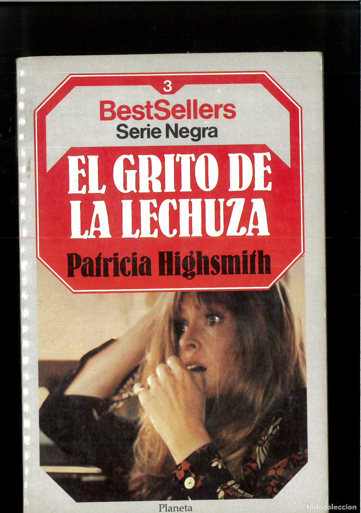 Libros: El Grito de la Lechuza - Highsmith, Patricia - Foto 1