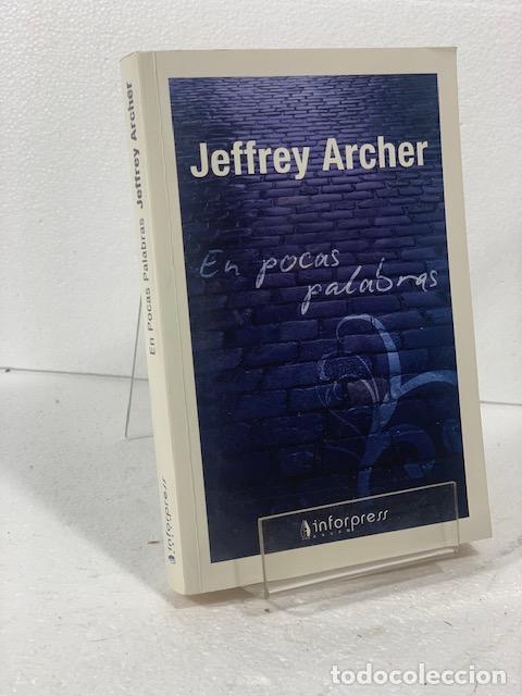 Libros: EN POCAS PALABRAS JEFFREY ARCHER - Foto 1