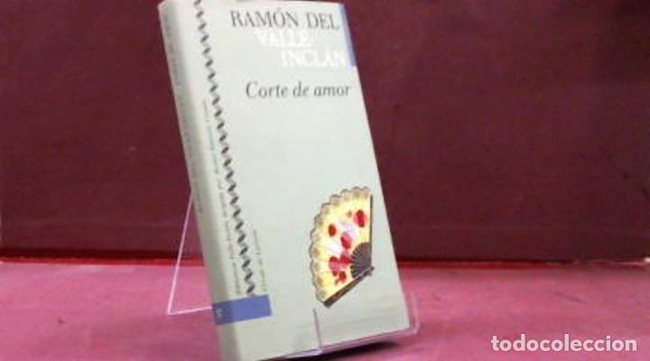 Libros: CORTE DE AMOR RAMON DEL VALLE INCLAN - Foto 1