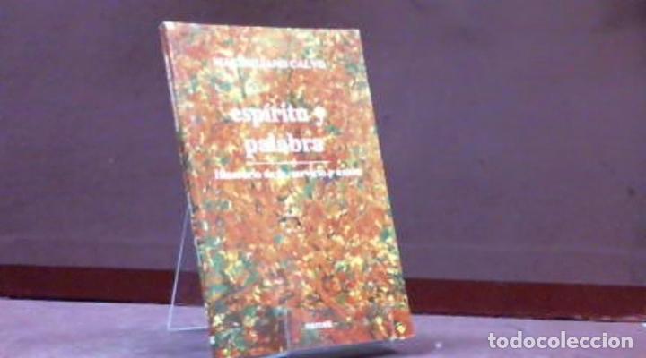 Libros: ESPIRITU Y PALABRA MAXIMILIANO CALVO - Foto 1