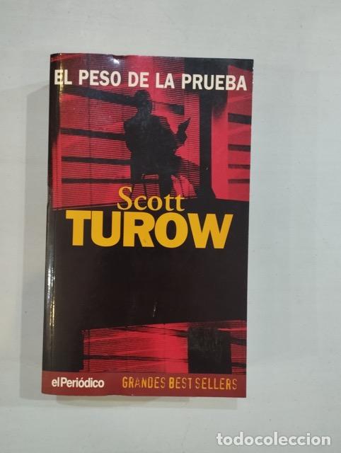 Libros: Scott Turow - El peso de la prueba - Foto 1