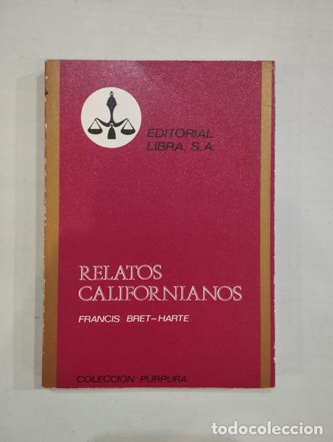 Libros: Francis Bret-Harte - Relatos californianos - Foto 1