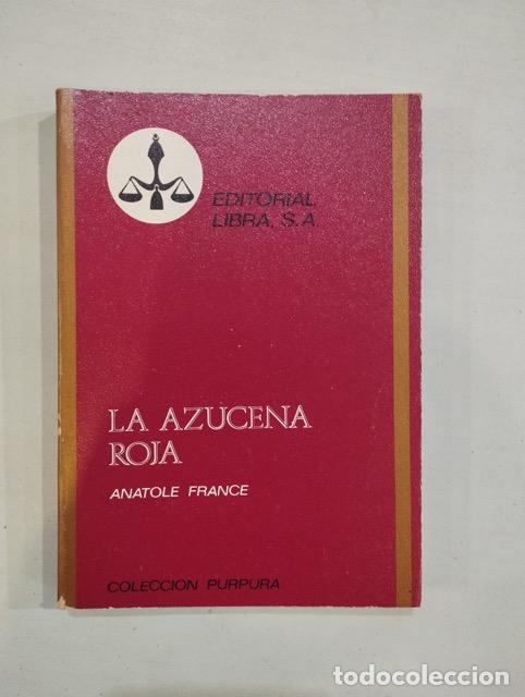 Libros: Anatole France - La azucena roja - Foto 1