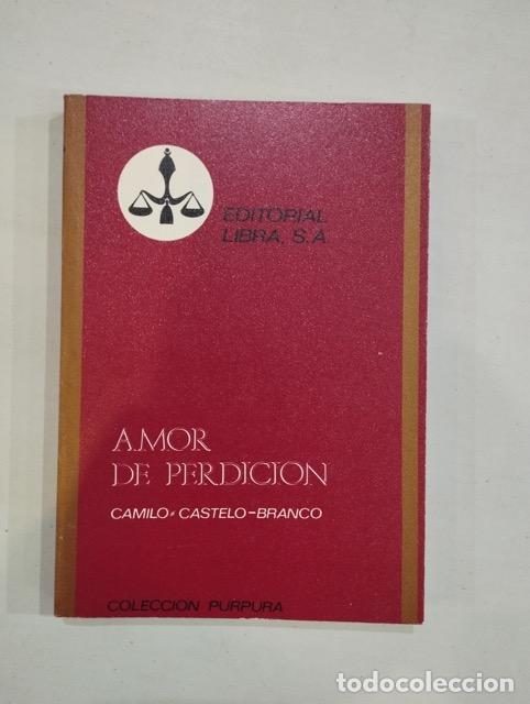 Libros: Camilo Castelo-Branco - Amor de perdici&oacute;n - Foto 1