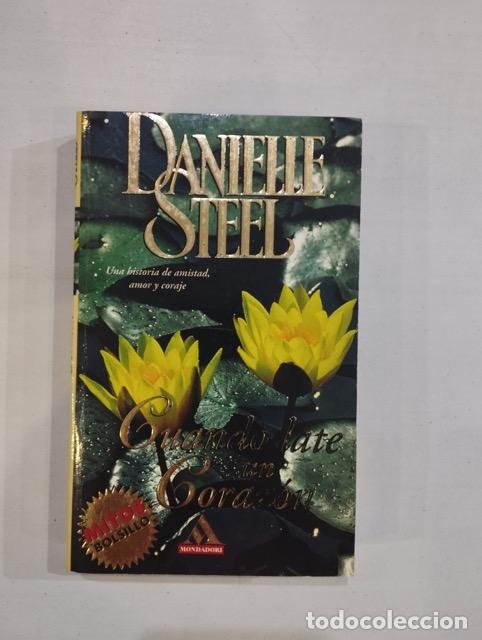 Libros: Danielle Steel - Cuando late un coraz&oacute;n - Foto 1