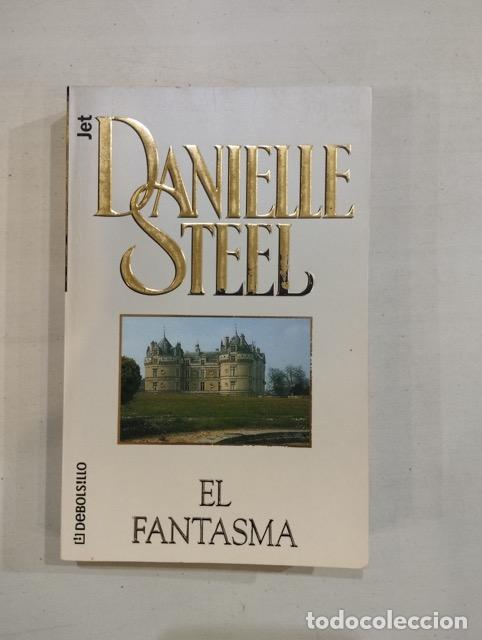 Libros: Danielle Steel - El fantasma - Foto 1