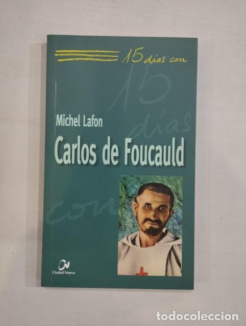 Libros: Michel Lafon - Carlos de Foucauld - Foto 1