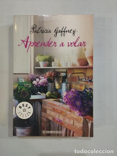 Libros: Patricia Gaffney - Aprender a volar - Foto 1