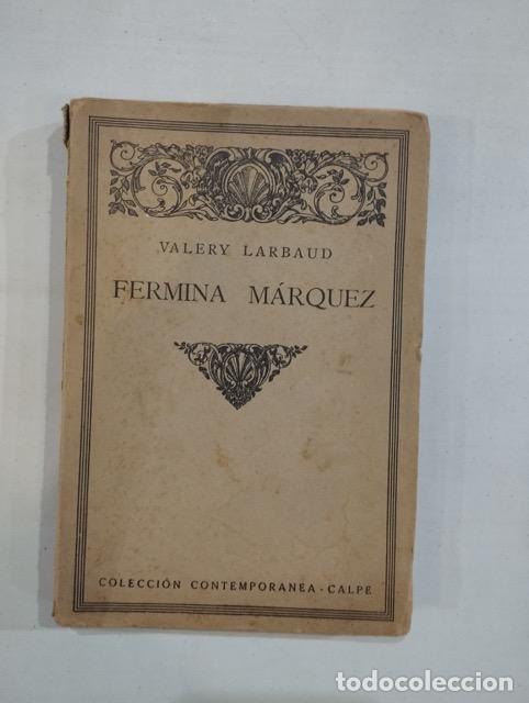 Libros: Valery Larbaud - Fermina M&aacute;rquez - Foto 1