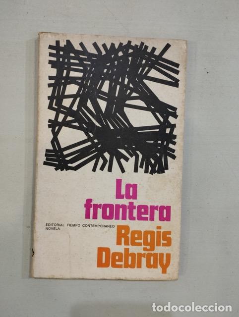 Libros: Regis Debray - La frontera - Foto 1