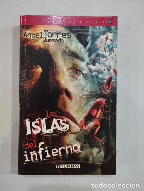 Libros: &Aacute;ngel Torres Quesada - Las islas del infierno - Foto 1