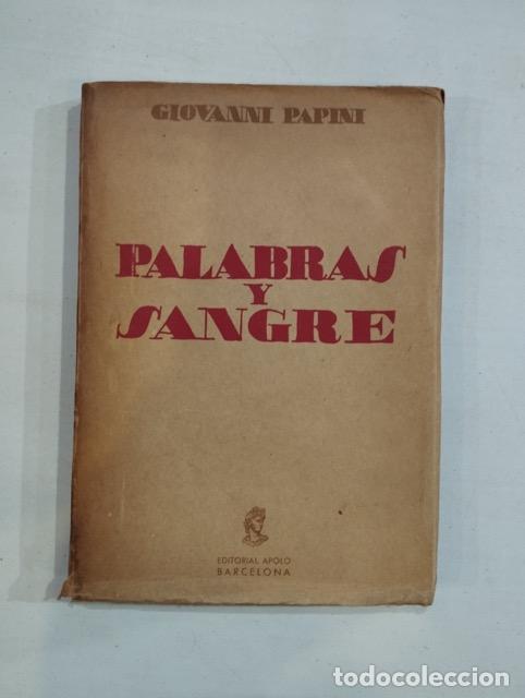 Libros: Giovanni Papini - Palabras y sangre - Foto 1