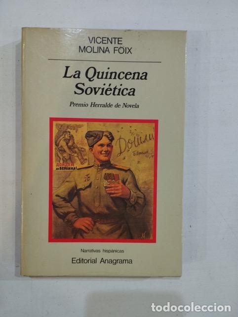 Libros: Vicente Molina Foix - La quincena sovi&eacute;tica - Foto 1