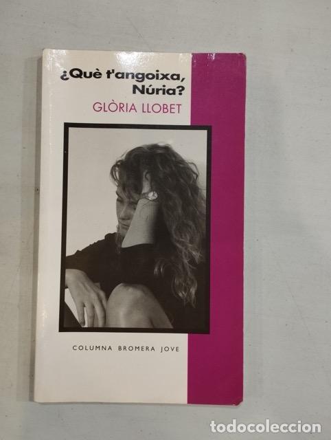 Libros: Gl&ograve;ria Llobet - &iquest;Qu&egrave; tangoixa, N&uacute;ria? - Foto 1