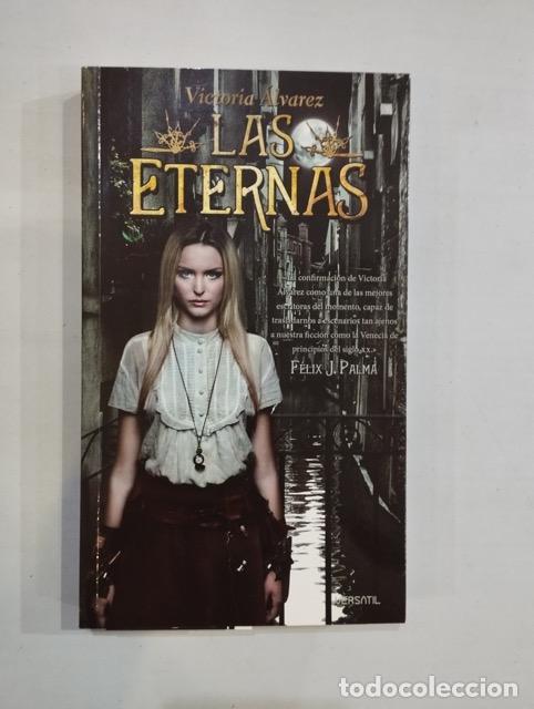 Libros: Victoria &Aacute;lvarez - Las eternas - Foto 1