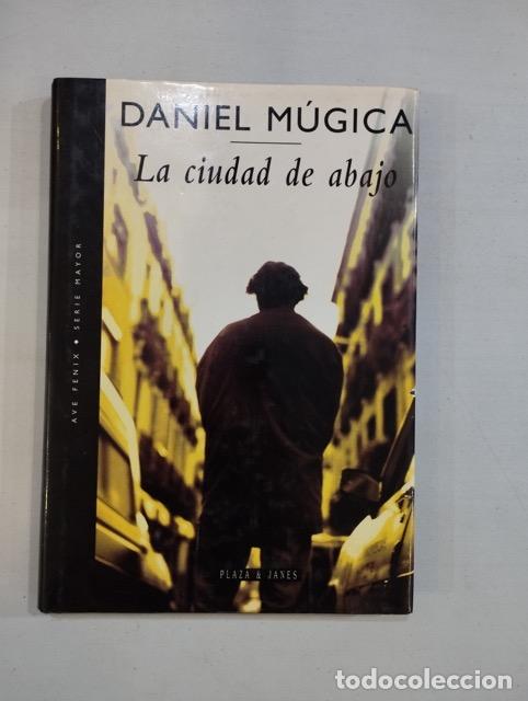 Libros: Daniel M&uacute;gica - La ciudad de abajo - Foto 1