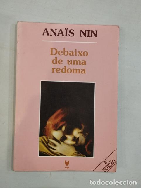 Libros: Ana&iuml;s Nin - Debaixo de uma redoma - Foto 1