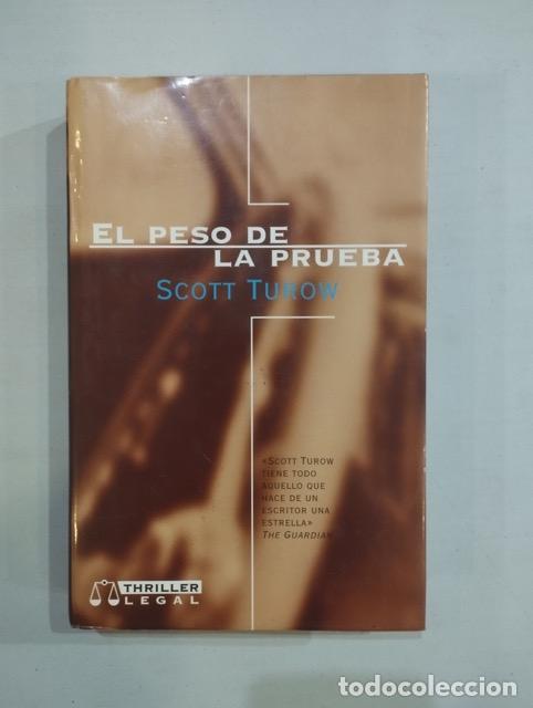 Libros: Scott Turow - El peso de la prueba - Foto 1