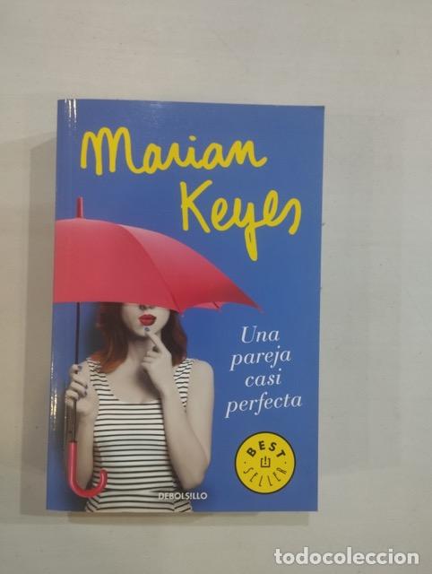 Libros: Marian Keyes - Una pareja casi perfecta - Foto 1