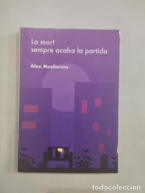Libros: &Agrave;lex Masllorens - La mort sempre acaba la partida - Foto 1