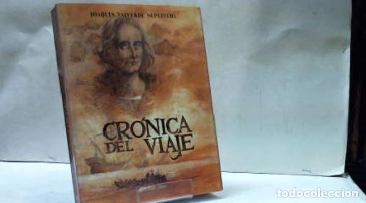 Libros: CRONICA DEL VIAJE JOAQUIN VALVERDE SEPULVEDA - Foto 3