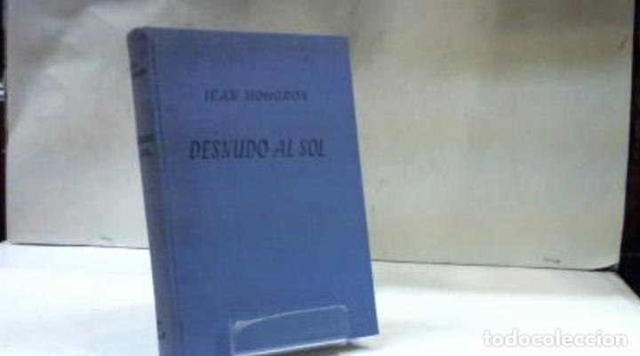 Libros: DESNUDO AL SOL JEAN HOUGRON - Foto 1