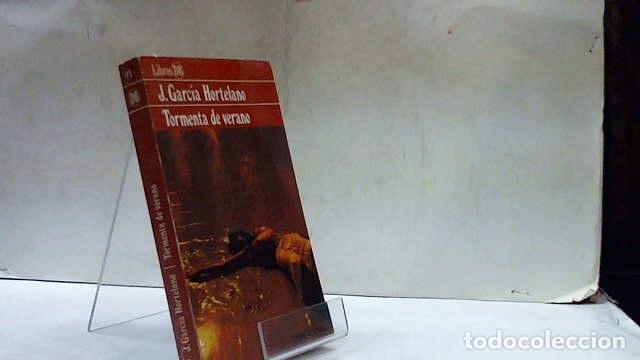 Libros: TORMENTA DE VERANO J GARCIA HORTELANO - Foto 1