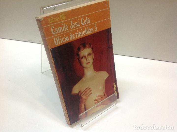 Libros: OFICIO DE TINIEBLAS 5 CAMILO JOSE CELA - Foto 1