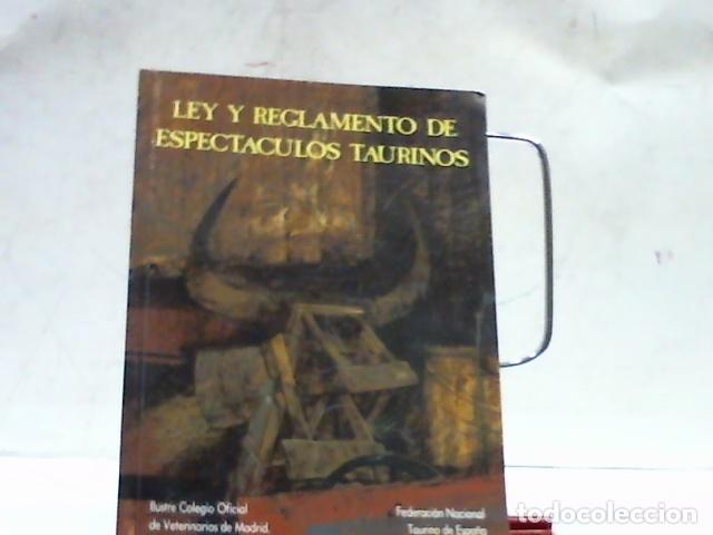 Libros: LEY Y REGLAMENTO DE ESPECTACULOS TAURINOS - Foto 1