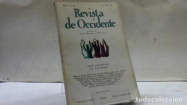 Libros: REVISTA DE OCCIDENTE 2&ordf; EPOCA A&Ntilde;O V N&Uacute;MERO 56 y 57 - Foto 1