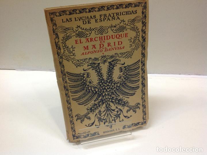 Libros: EL ARCHIDUQUE EN MADRID ALFONSO DANVILA - Foto 1