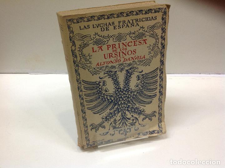Libros: LA PRINCESA DE LOS URSINOS ALFONSO DANVILA - Foto 1