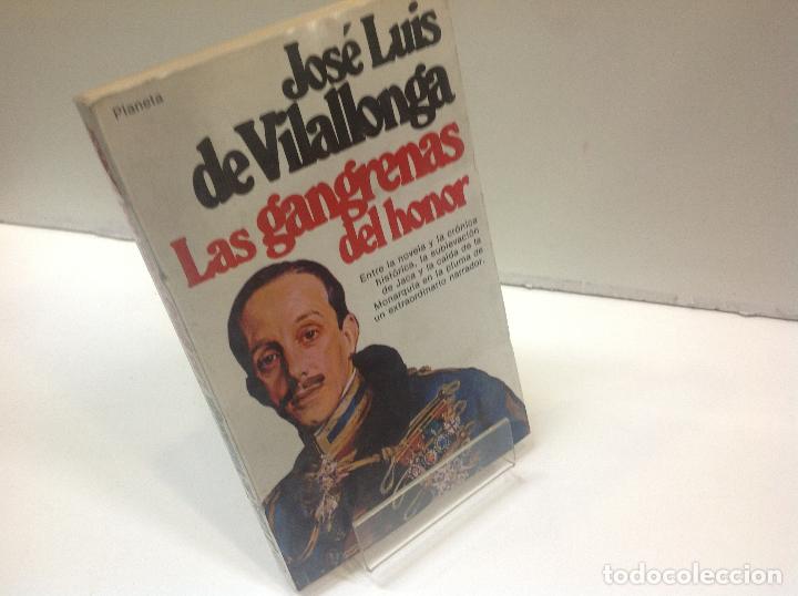 Libros: LAS GANGRENAS DEL HONOR JOSE LUIS DE VILALLONGA - Foto 1
