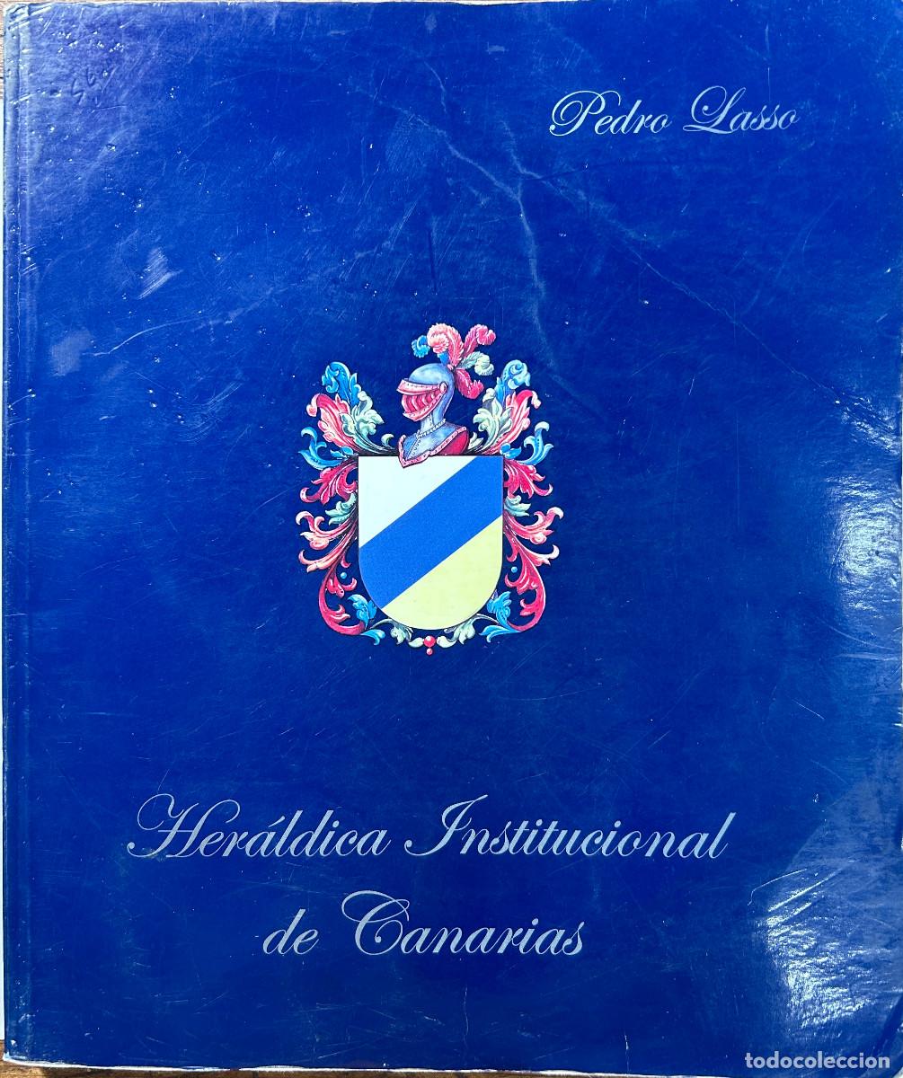 Libros: HER&Aacute;LDICA INSTITUCIONAL DE CANARIAS - PEDRO LASSO -2003 - - Foto 1