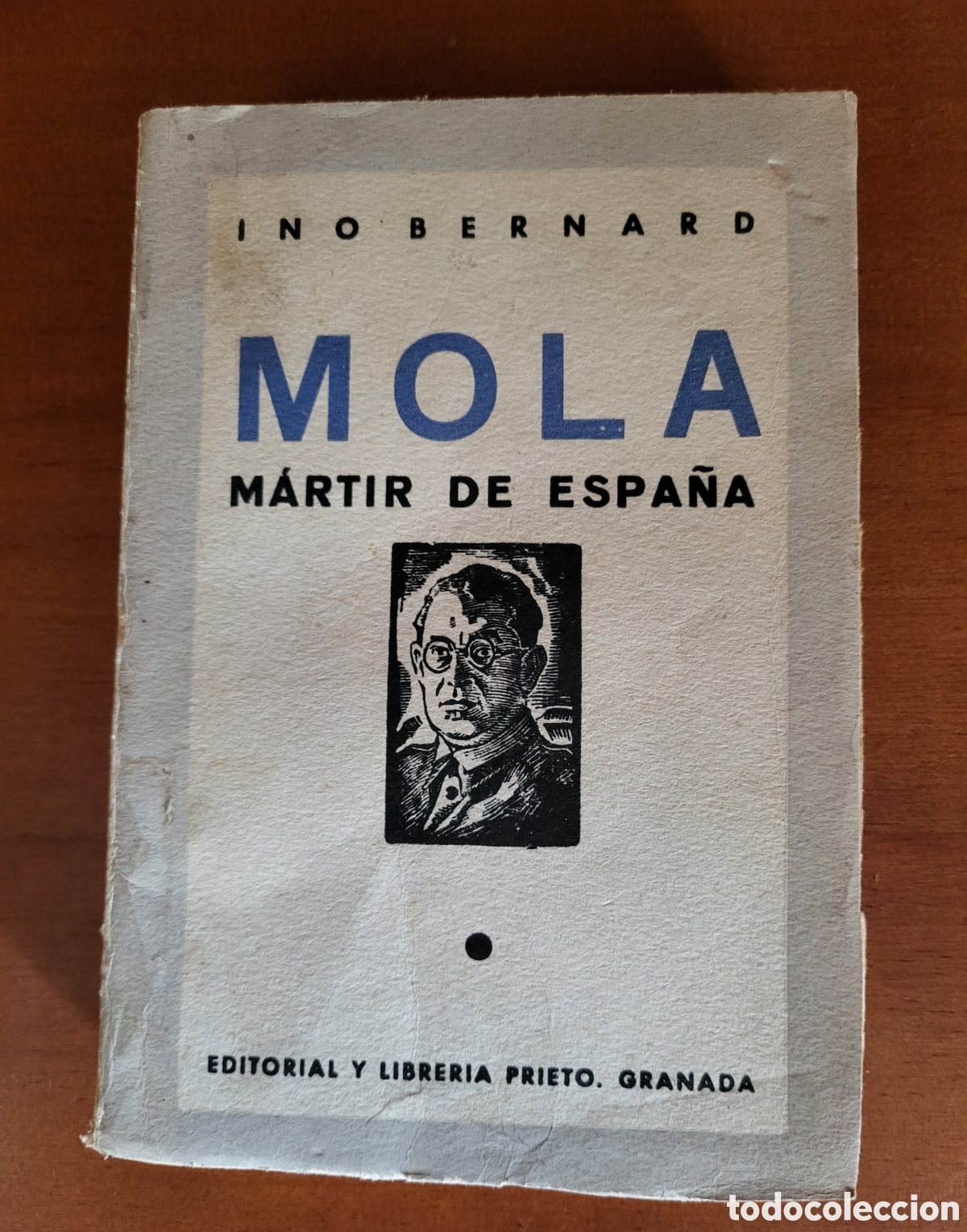 Libros: MOLA, Martir de Espa&ntilde;a/Ino Bernard - Foto 1