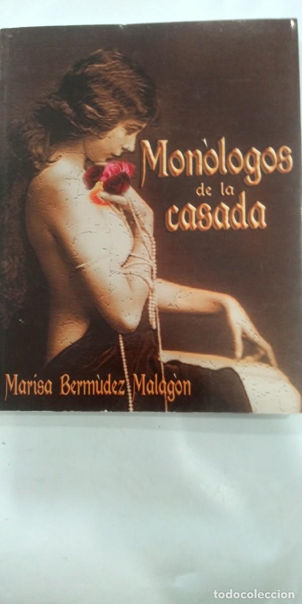 Libros: Mon&oacute;logos de la casada Marisa Bermudez Malagon - Foto 1