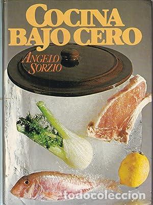 Libros: COCINA BAJO CERO - Sorzio,Angelo - Foto 1