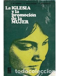 B&uuml;cher: LA IGLESIA Y LA PROMOCI&Oacute;N DE LA MUJER - Aubert/Pelle-Douel/Delaporte