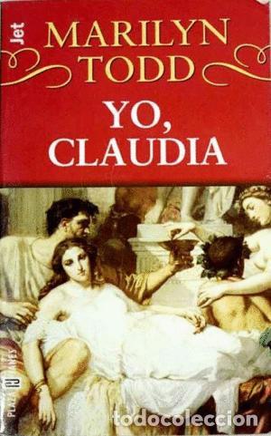 Libros: YO CLAUDIA - Todd,Marilyn - Foto 1