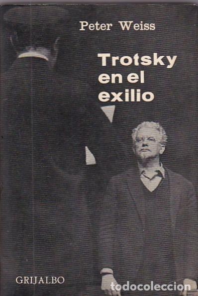 Libros: Trotsky en el exilio - WEISS, Peter - Foto 1