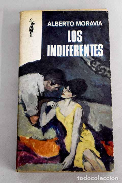 Libros: Los indiferentes: Moravia, Alberto.- Moravia, Alberto - Foto 1