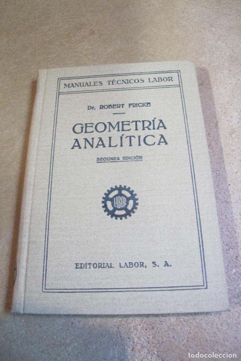 Libros: GEOMETRIA ANALITICA. ROBERT FRICKE. LABOR - Foto 1