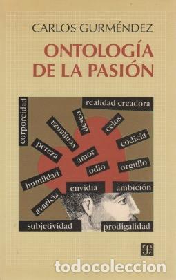 Libros: Ontolog&iacute;a de la pasi&oacute;n - Gurm&eacute;ndez, Carlos - Foto 1
