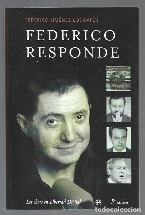 Libros: FEDERICO RESPONDE - JIMENEZ LOSANTOS, FEDERICO - Foto 1