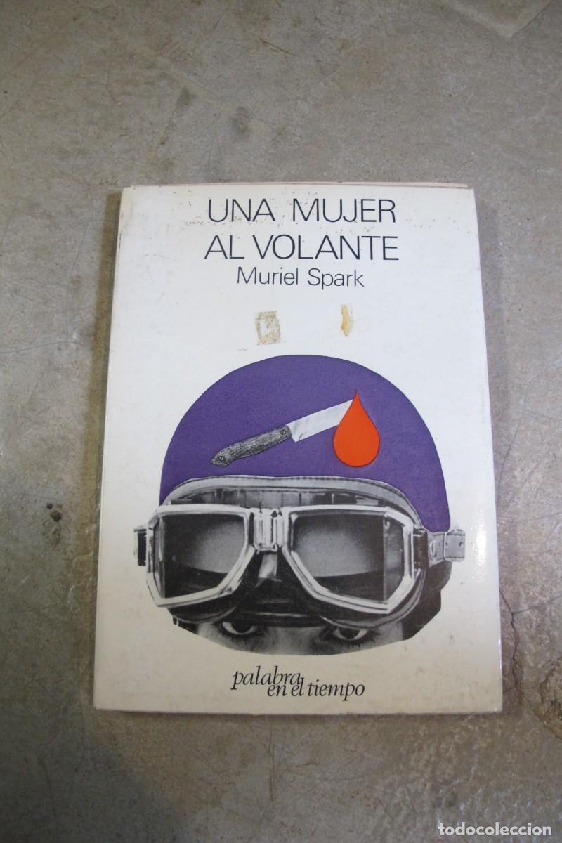 Libros: UNA MUJER AL VOLANTE. MURIEL SPARK - Foto 1