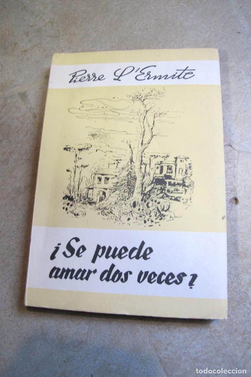 Libros: &iquest; SE PUEDE AMAR DOS VECES ? PIERRE LERMITE - Foto 1