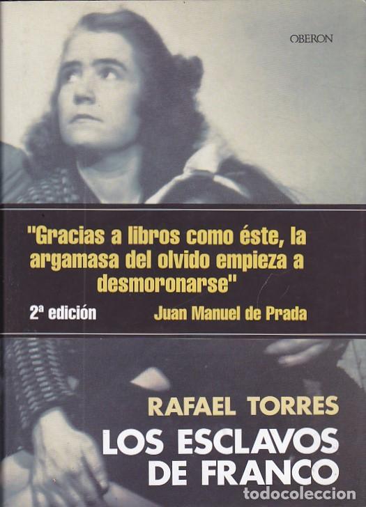 Libros: Los esclavos de Franco - TORRES, Rafael. - Foto 1